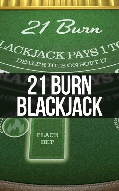 21 Burn Blackjack