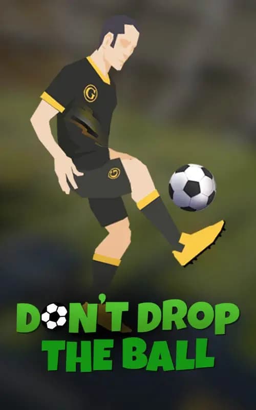 Dont Drop the Ball