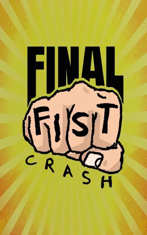 Final Fist Crash