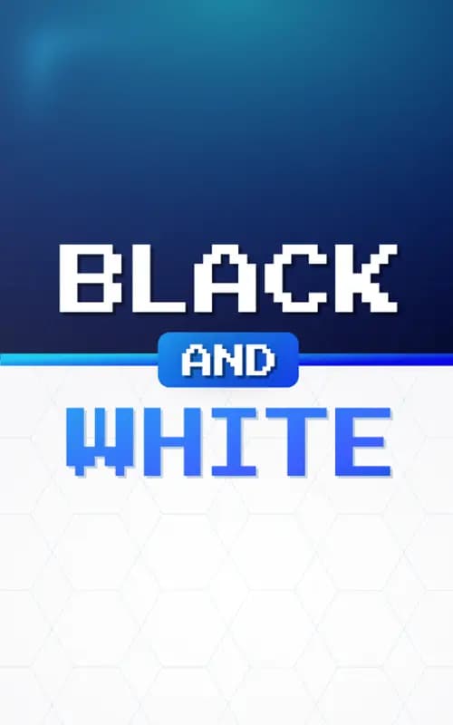 Black and White